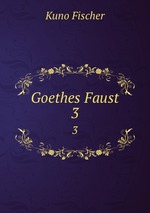 Goethes Faust. 3