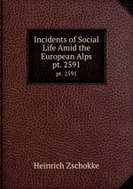 Incidents of Social Life Amid the European Alps. pt. 2591