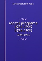 recital programs 1924-1925. 1924-1925