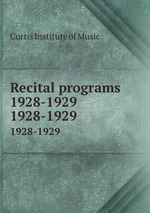 Recital programs 1928-1929. 1928-1929
