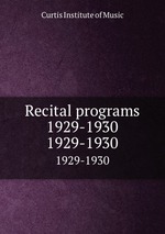 Recital programs 1929-1930. 1929-1930