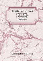 Recital programs 1936-1937. 1936-1937