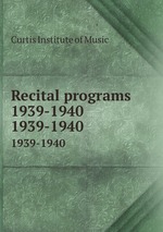 Recital programs 1939-1940. 1939-1940