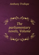 The parliamentary novels, Volume 9