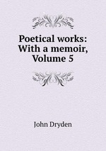 Poetical works: With a memoir, Volume 5