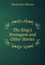 The King`s Stratagem and Other Stories