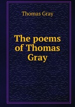 The poems of Thomas Gray