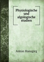 Physiologische und algologische studien