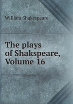 The plays of Shakspeare, Volume 16