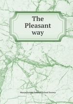 The Pleasant way