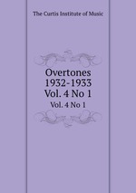 Overtones 1932-1933. Vol. 4 No 1