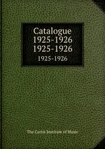 Catalogue 1925-1926. 1925-1926