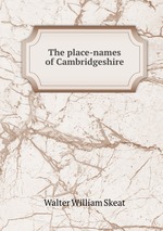 The place-names of Cambridgeshire