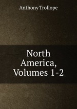 North America, Volumes 1-2
