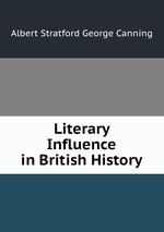 Literary Influence in British History