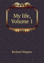 My life, Volume 1