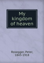 My kingdom of heaven