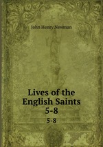Lives of the English Saints. 5-8