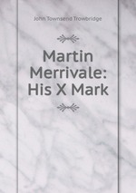 Martin Merrivale: His X Mark