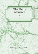 The Merry Monarch. 2