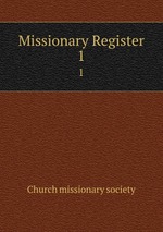 Missionary Register. 1