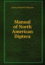 Manual of North American Diptera