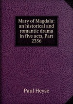 Mary of Magdala: an historical and romantic drama in five acts, Part 2356