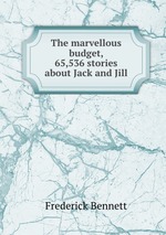 The marvellous budget, 65,536 stories about Jack and Jill