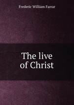 The live of Christ