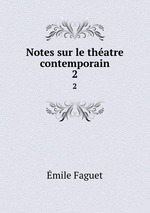 Notes sur le thatre contemporain. 2