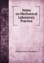 Notes on Mechanical Laboratory Practice