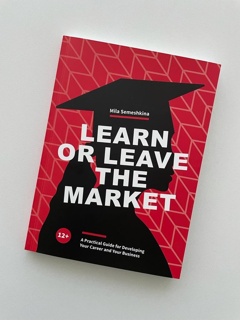 Learn or Leave the market
