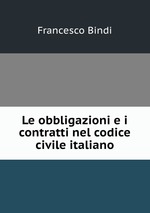 Le obbligazioni e i contratti nel codice civile italiano