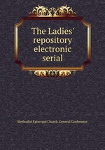 The Ladies` repository electronic serial