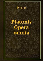 Platonis Opera omnia