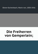 Die Freiherren von Gemperlein;
