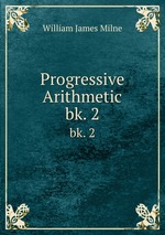 Progressive Arithmetic. bk. 2