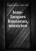 Jean-Jacques Rousseau, musicien