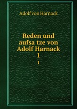 Reden und aufsatze von Adolf Harnack. 1