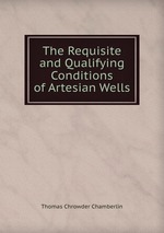 The Requisite and Qualifying Conditions of Artesian Wells