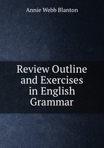 Review Outline and Exercises in English Grammar