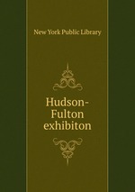 Hudson-Fulton exhibiton