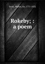 Rokeby; : a poem