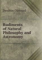 Rudiments of Natural Philosophy and Astronomy