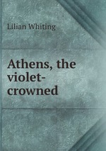 Athens, the violet-crowned
