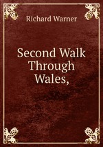 Second Walk Through Wales,