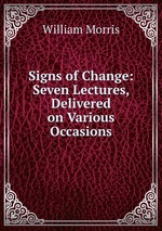 Signs of Change: Seven Lectures, Delivered on Various Occasions