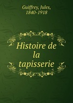 Histoire de la tapisserie