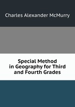 Special Method in Geography for Third and Fourth Grades