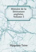 Histoire de la littrature anglaise, Volume 3
